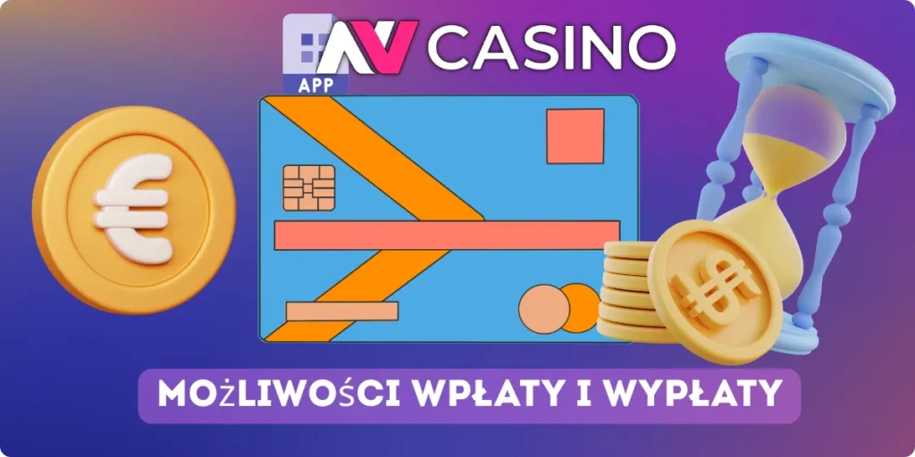 Metody wpłat i wypłat aplikacji NV Casino